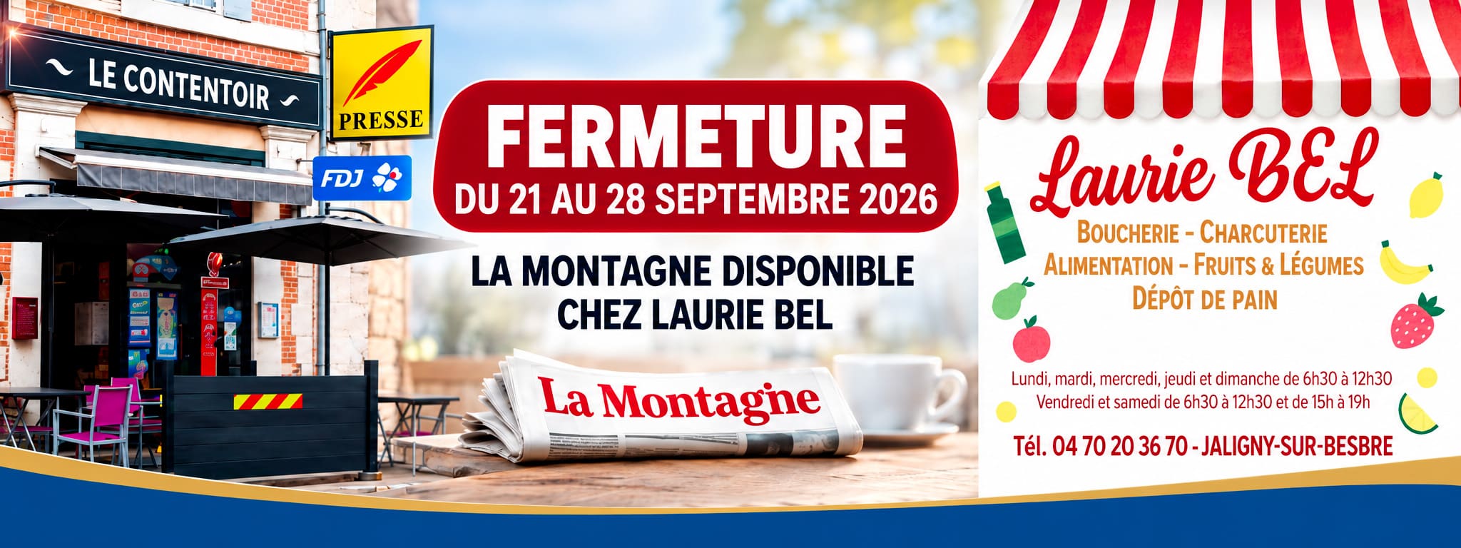 Fermeture temporaire du Contentoir à Jaligny-sur-Besbre et disponibilité du journal La Montagne chez Laurie Bel